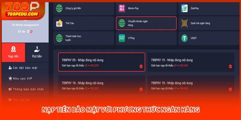 Nạp tiền 789P bảo mật với phương thức ngân hàng